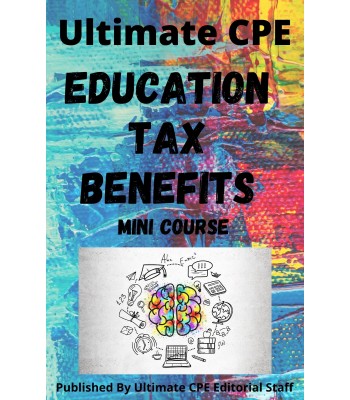 Education Tax Benefits 2024 Mini Course